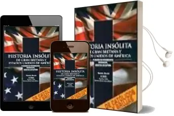 Descargar AudioLibro Historia Insólita Gran Bretaña y de Estados Unidos de América de Sigfredo Hillers De Luque año 2013