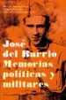 AudioLibro Jose del Barrio. Memorias Politicas y Militares de Jose Del Barrio