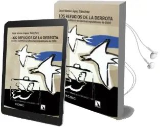 Descargar AudioLibro Los Refugios de la Derrota de Jose Maria Lopez Sanchez año 2013
