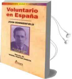 Descargar AudioLibro Voluntario en España de Daniel Pastor Garcia; John Sommerfield año 2013