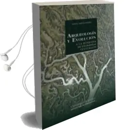 Descargar AudioLibro Arqueología y Evolución de Daniel Garcia Rivero año 2013