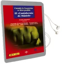 Descargar AudioLibro Cuando la Transicion se Hizo Posible: El Contubernio de Munich de Joaquin Satrustegui año 2013