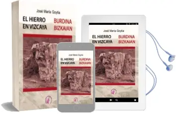 Descargar AudioLibro El Hierro en Vizcaya de Jose Maria Goytia año 2013
