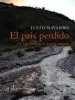 AudioLibro El Pais Perdido de Justo Navarro
