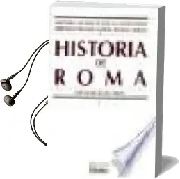 Descargar AudioLibro Historia de Roma de Jose Manuel Roldan Hervas año 2013