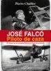 AudioLibro Jose Falco. Piloto de Caza de Pierre Challier