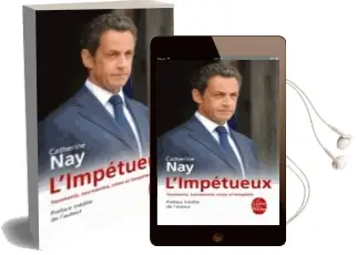 Descargar AudioLibro L Impetueux: Tourments, Tourmentes, Crises et Tempetes  de Catherine Nay año 2013