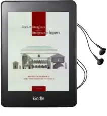 Descargar AudioLibro Loci et Imagines Imagenes y Lugares: 800 Años de Patrimonio de la Universidad de Salamanca de Varios Autores año 2013