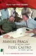 AudioLibro Manuel Fraga, un Gallego Cubano, Fidel Castro, un Cubano Gallego de Miguel Angel Alvelo Cespedes