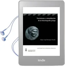 Descargar AudioLibro Nacimiento y Consolidacion de la Historiografia Griega de Miguel Rodriguez Horrillo año 2013