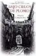 AudioLibro (Pe) Bajo Cielos de Plomo: Unas Memorias y el Diario de Rafael Salazar Alonso de Amparo Cabeza De Vaca