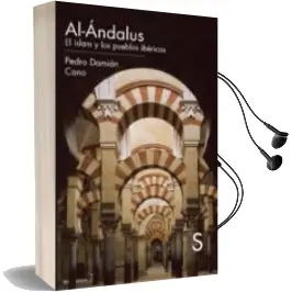 Descargar AudioLibro Al-Ándalus de Pedro Damian Cano Borrego año 2013