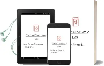 Descargar AudioLibro Carbon, Chocolate y Cafe de Jose Ramon Fernandez Tresguerres año 2013