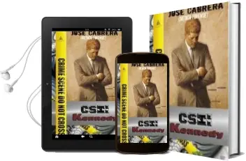 Descargar AudioLibro Csi: Kennedy de Jose Cabrera año 2013