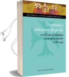 Descargar AudioLibro Doctrinas y Relaciones de Poder en el Cisma de Occidente y en la Época Conciliar (1378-1449) de Varios Autores año 2013