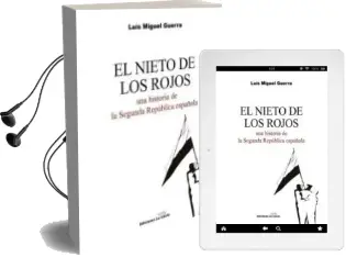 Descargar AudioLibro El Nieto de los Rojos de Lluis M. Guerra I Muñiz año 2013