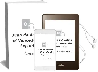Descargar AudioLibro Juan de Austria: El Vencedor de Lepanto de Fernando Ponce año 2013