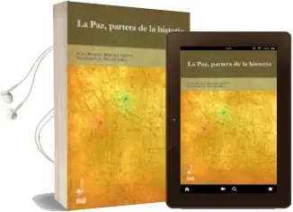 Descargar AudioLibro La Paz, Partera de la Historia de Juan Manuel Jimenez Arenas año 2013