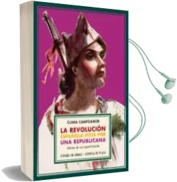 Descargar AudioLibro La Revolución Española Vista por una Republicana de Clara Campoamor año 2013