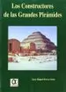 AudioLibro Los Constructores de las Grandes Piramides de Jose Miguel Parra Ortiz
