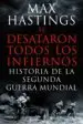 AudioLibro Se Desataron Todos los Infiernos de Max Hastings