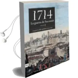 Descargar AudioLibro 1714 la Guerra de Successio (Volum 2) de Varios Autores año 2013
