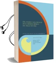 Descargar AudioLibro Del Poder y sus Criticos en el Mundo Iberico del Siglo de oro de Varios Autores año 2013