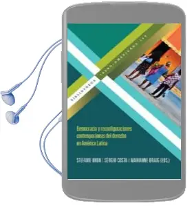 Descargar AudioLibro Democracia y Reconfiguraciones Contemporaneas del Derecho en Amer ica Latina de Stefanie (Ed.) Kron año 2013
