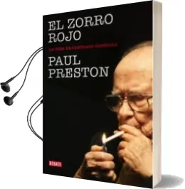 Descargar AudioLibro El Zorro Rojo: Biografia de Carrillo de Paul Preston año 2013