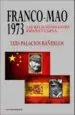 AudioLibro Franco - Mao: 1973: Las Relaciones Entre España y China de Luis Palacios Bañuelos