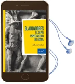 Descargar AudioLibro Gladiadores de Alfonso Mañas Bastidas año 2013