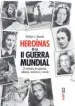 AudioLibro Heroinas de la ii Guerra Mundial: 26 Historias de Espionaje, Sabo Taje, Resistencia y Rescate de Kathryn J. Atwood