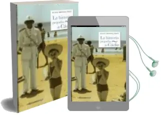 Descargar AudioLibro La Historia Pequeña de Cadiz de Julio Molina Font año 2013