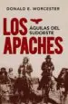 AudioLibro Los Apaches de Donald E. Worcester