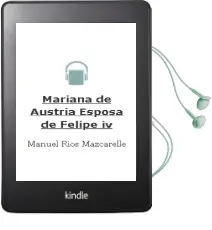 Descargar AudioLibro Mariana de Austria: Esposa de Felipe iv de Manuel Rios Mazcarelle año 2013