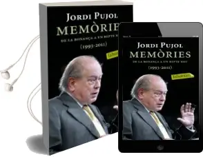 Descargar AudioLibro Memories. de la Bonanca a un Repte nou (1993-2011) de Jordi Pujol año 2013