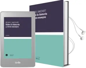 Descargar AudioLibro Sobre la Historia y Otros Ensayos de Michael Oakeshott año 2013