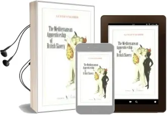 Descargar AudioLibro The Mediterranean Apprenticeship of British Slavery de Gustav Ungerer año 2013