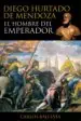 AudioLibro Diego Hurtado de Mendoza: El Hombre del Emperador de Carlos Ballesta