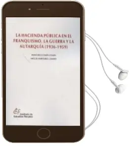 Descargar AudioLibro Hacienda Pública en el Franquísmo. la Guerra y la Autarquía (1936 -1959) de Francisco Comin año 2013