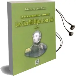 Descargar AudioLibro La Otra Invasion Francesa los Cien mil Hijos de san Luis 1823 de Roberto Gonzalvez Florez año 2013