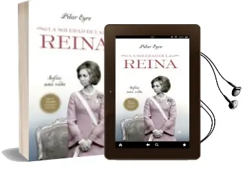 Descargar AudioLibro La Soledad de la Reina de Pilar Eyre año 2013