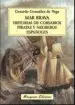 AudioLibro Mar Brava: Historias de Corsarios, Piratas y Negreros Españoles de Gerardo Gonzalez De Vega