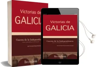 Descargar AudioLibro Victorias de Galicia. Guerra de la Independencia de Jose Navas Ramirez Cruzado año 2013