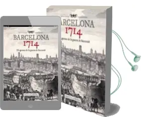 Descargar AudioLibro Barcelona 1714. els Gravats de la Guerra de Successio de Agusti Alcoberro año 2013