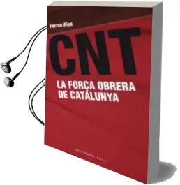Descargar AudioLibro Cnt la Força Obrera de Catalunya de Ferran Aisa año 2013
