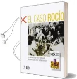 Descargar AudioLibro El Caso Rocio: Un Documental Secuestrado por la Transicion de Varios Autores año 2013