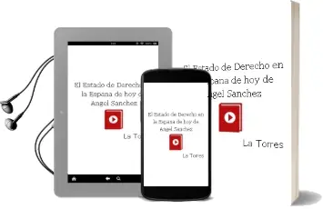 Descargar AudioLibro El Estado de Derecho en la España de hoy de Angel Sanchez De La Torres año 2013