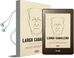 Descargar AudioLibro Francisco Largo Caballero. una Biografia de Julio Arostegui año 2013