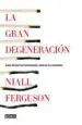 AudioLibro La Gran Degeneracion de Niall Ferguson